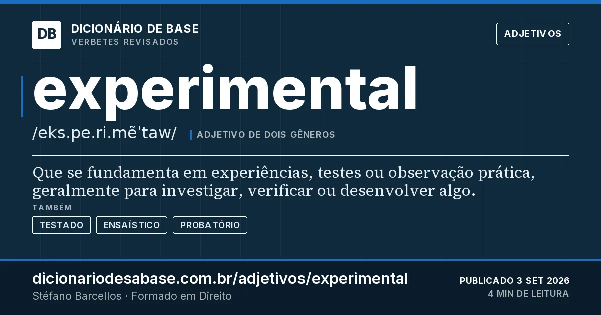 Cartão do verbete experimental: Que se fundamenta em experiências, testes ou observação prática, geralmente para investigar, verificar ou desenvolver…