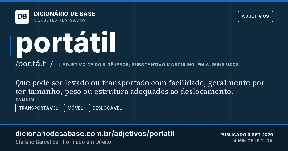Cartão do verbete portátil: Que pode ser levado ou transportado com facilidade, geralmente por ter tamanho, peso ou estrutura adequados ao…