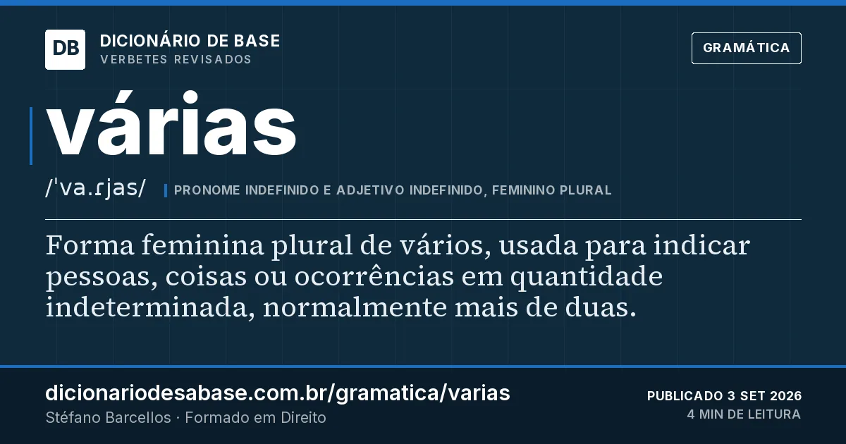 Cartão do verbete várias: Forma feminina plural de vários, usada para indicar pessoas, coisas ou ocorrências em quantidade indeterminada…